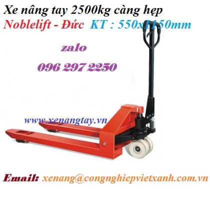 Xe nâng tay 2500kg càng hẹp 550x1150mm Noblelift - Đức